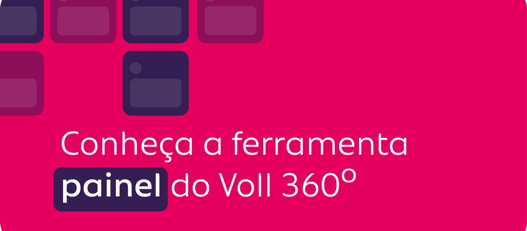 Painel: mais eficiência na organização do fluxo de atendimento